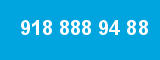 918 888 94 88 918 888 94 88